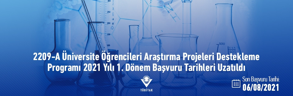 📣📣TÜBİTAK 2209-A Üniversite Öğrencileri Araştırma Projeleri Destek Programı” için 2021 yılı 1. dönem başvuruları başlamıştır!